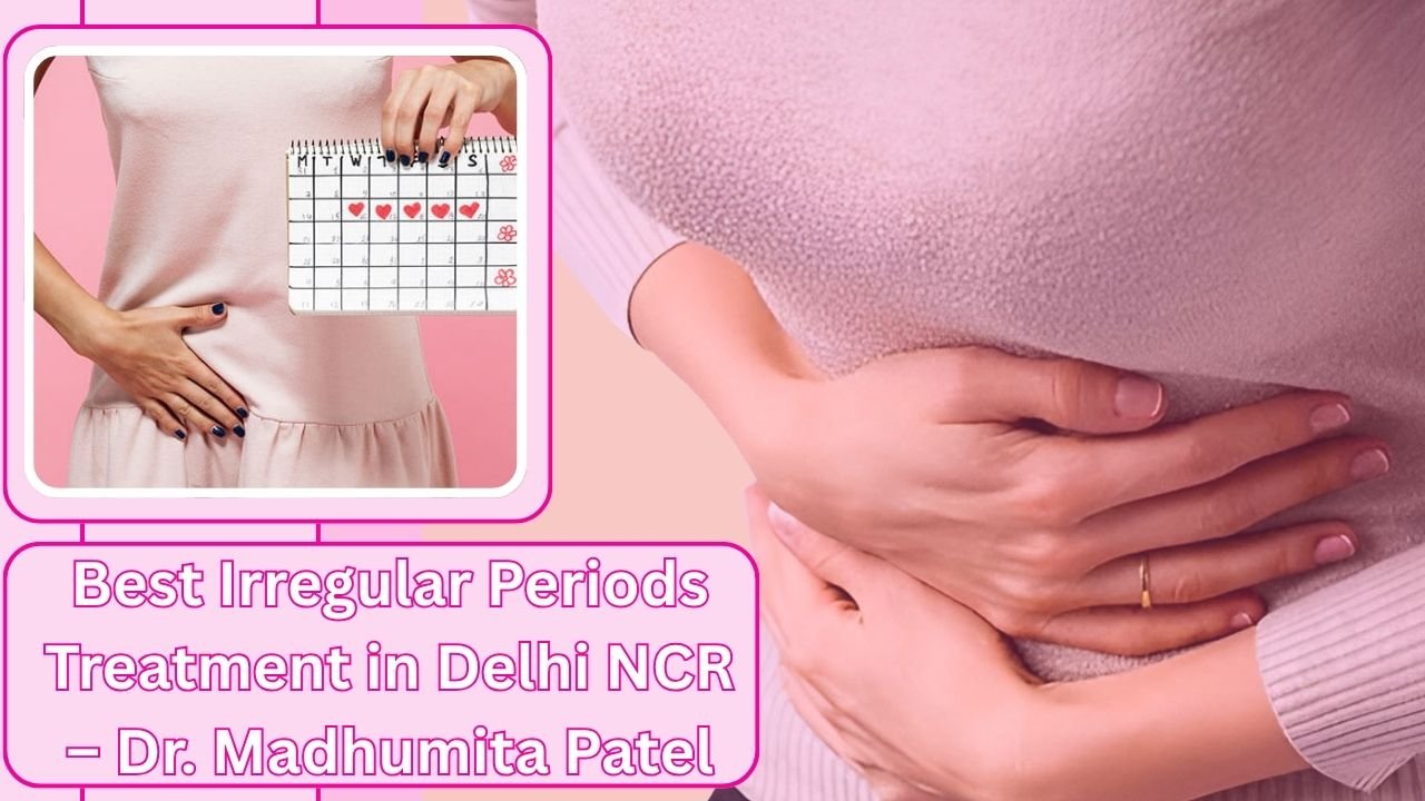 When to Visit the Best Gynecologist for Irregular Periods Treatment